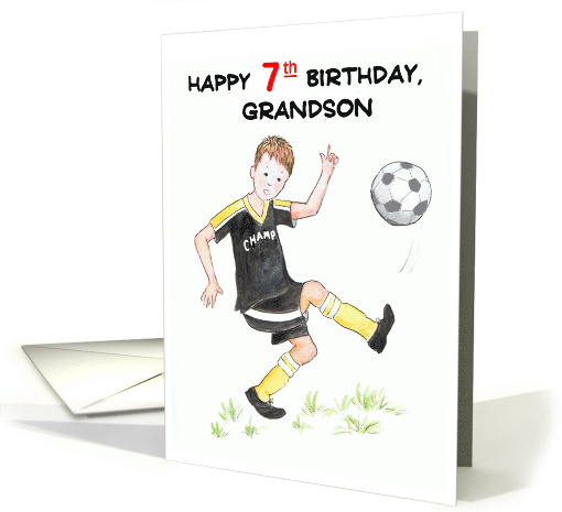 For Grandson's 7th Birthday Playing Soccer card (859199)