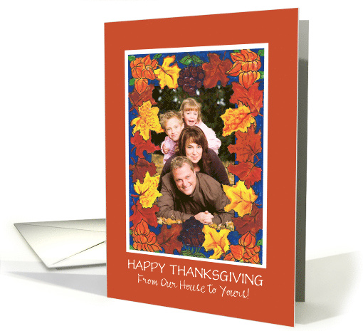 Thanksgiving Photo Card, 'From Our Home to Yours', Autumn Leaves card
