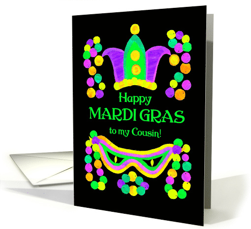 For Cousin Mardi Gras with Bright Beads Mask and Crown card (877424)