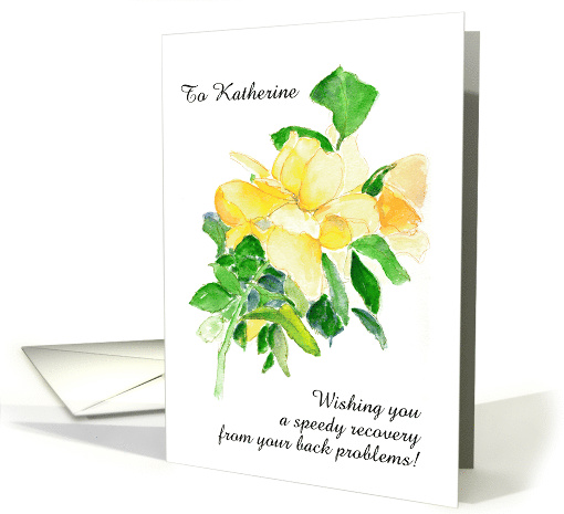 Custom Front Get Well Yellow Dreaming Spires Roses card (879991)