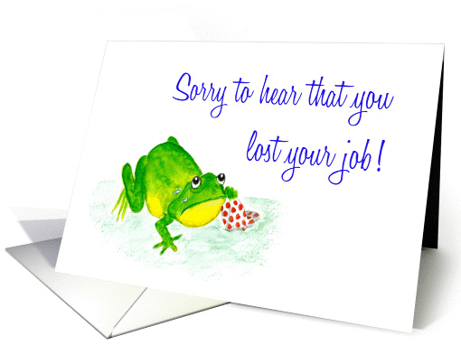 Job Loss Encouragement Card - Sad Green Frog card (883917)