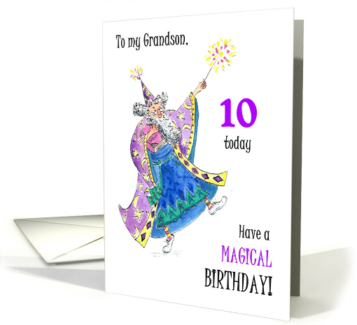 Grandson's 10th Birthday with Wizard Casting Spells card (887217)