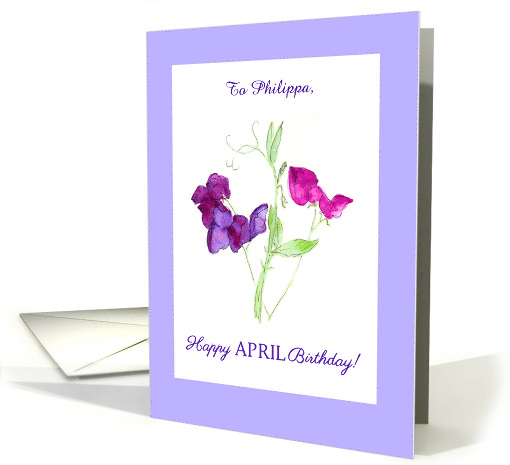 Custom Name April Birthday Pink and Purple Sweet Peas card (902895)