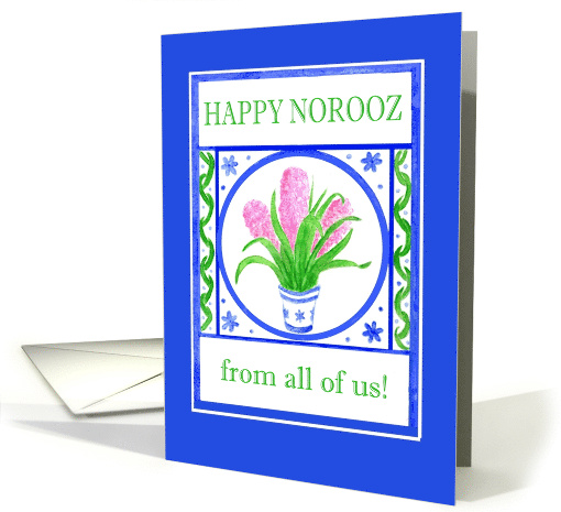 Norooz Greetings from All of Us with Pink Hyacinths card (905548)