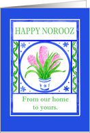 Norooz Greetings From Our Home to Yours with Pink Hyacinths card