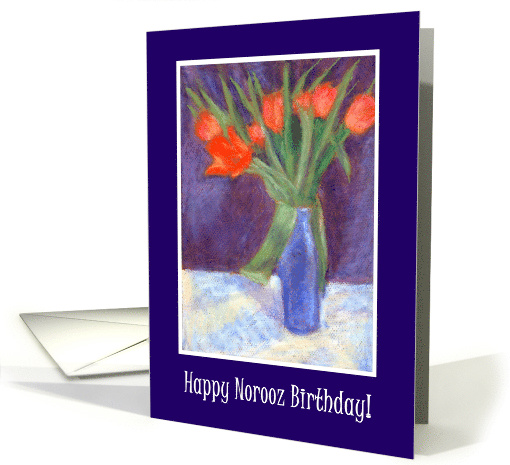 Norooz Birthday Greetings with Bright Red Tulips card (905602)