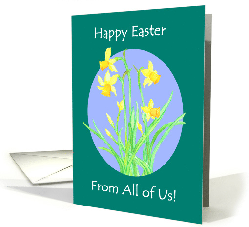 Easter Daffodils From All of Us Blank Inside card (908640)