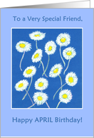 For Friend’s April Birthday with Daisies card