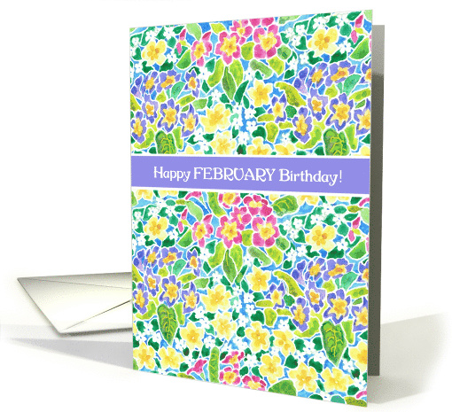 February Birthday Greeting with Pretty Primrose Pattern card (917188)