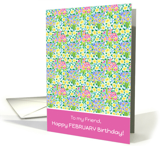 For Friend February Birthday with Primroses card (918472)