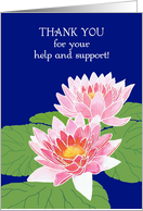 Thanks for Help and Support with Two Pink Water Lilies card