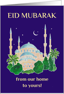 Eid Mubarak from Our Home to Yours with Mosque by Moonlight card