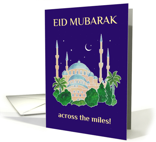 Eid Mubarak Across the Miles with Mosque by Moonlight card (928220)
