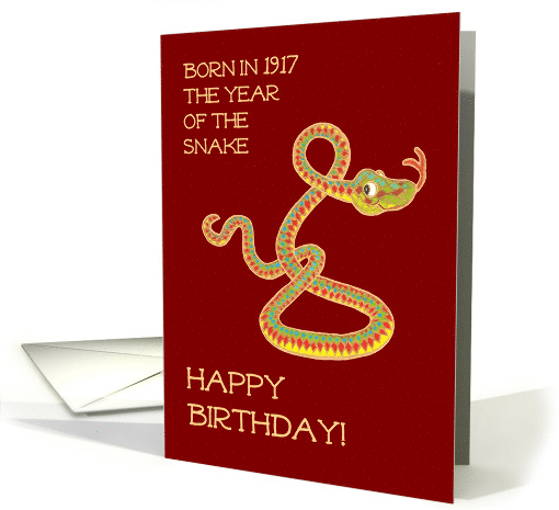 Birthday for Anyone Born in 1917 the Chinese Year of the Snake card