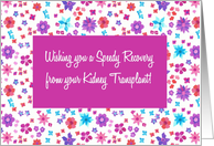 Get Well From Kidney Transplant with Floral Pattern card