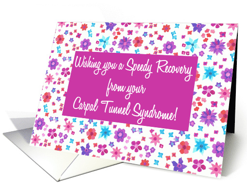 Get Well From Carpal Tunnel Syndrome with Floral Pattern card (970735)