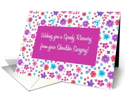 Get Well From Shoulder Surgery with Ditsy Floral Pattern card (971075)
