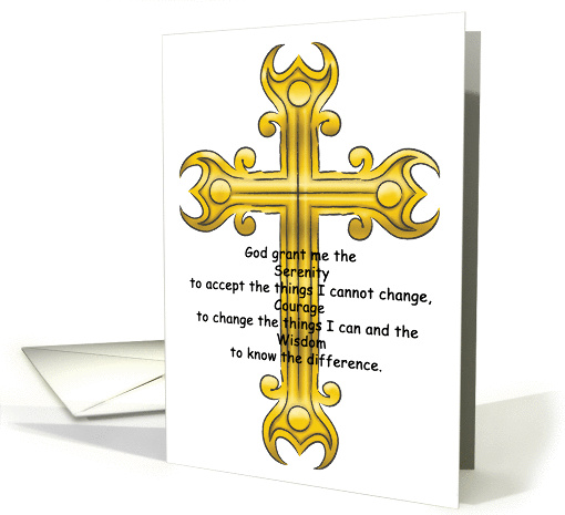 Cross - Serenity Prayer - 12 Step Recovery - Encouragement card