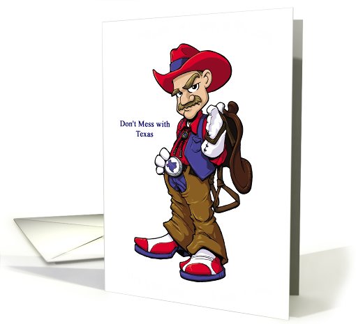 Don't Mess with Texas - Souvenir Greeting card (540931)