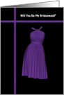 Be My Bridesmaid - Purple Dress card