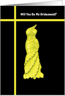 Be My Bridesmaid - Yellow Dress card