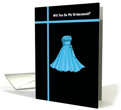Be My Bridesmaid - Blue Dress card (542473)