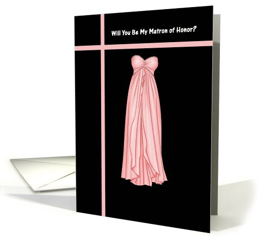 Matron of Honor - Rose / Pink Dress card (542522)