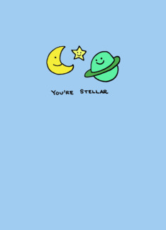You're Stellar -...