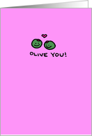Olive You! - Blank Inside card
