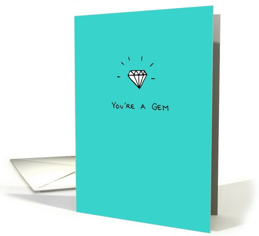 You're a Gem - Happy Valentine's Day card (1357936)