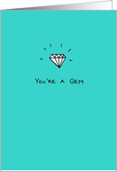 You're a Gem - Happy...