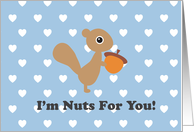 I’m Nuts For You Valentine card