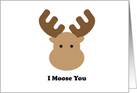 I Moose You card