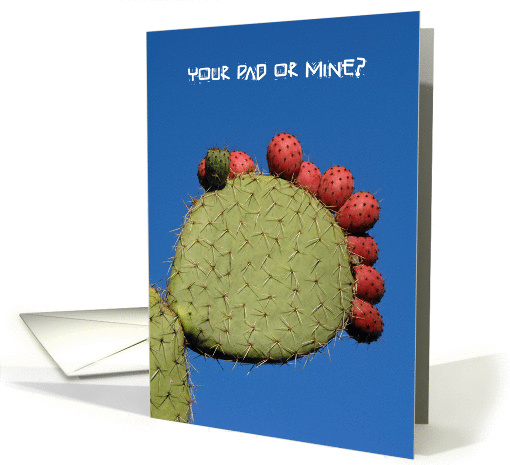 Opuntia pad with fruits, your pad or mine? card (1088376)
