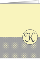 Yellow and Grey Polka Dot Monogram - K card