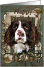 Happy Birthday Dad - Springer Spaniel - Stone Paws card