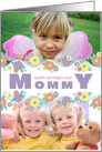 Happy Mother’s Day Mommy Center Blossoms Photo Card