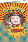 Happy Birthday Comic Book Hero Grandpa Photocard card