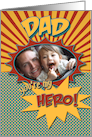 Happy Birthday Comic Book Hero Dad Photocard card