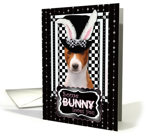 Some Bunny Loves You Easter Card - Basenji card (899994)