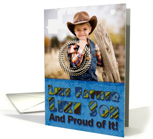 Father's Day Like Father Like Son Photo card (918153)