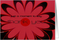 Just a moment to say thank you card