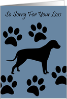 So Sorry For The Loss of Your Dog - Paw Prints card