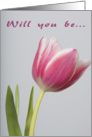 Will you be... card