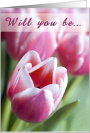 Will you be... card