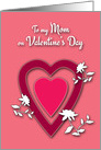 Mom Valentine’s Day Hearts Doves and Flowers card