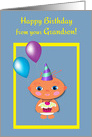 Grandpa Birthday from Grandson Baby with Cupcake and Balloons card