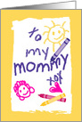 Mother Birthday Child’s Drawing on Paper with Crayons card