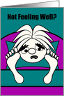 Get Well Patient Humorous Patient in Bed card