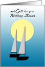 Gay Wedding Shower Gift Two Boats Sailing in the Sunlight card